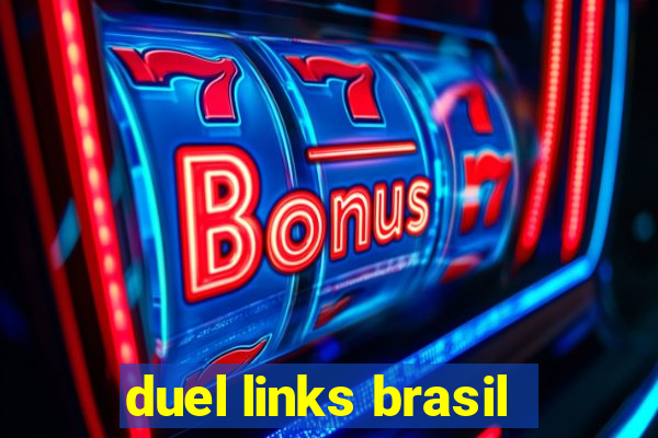 duel links brasil