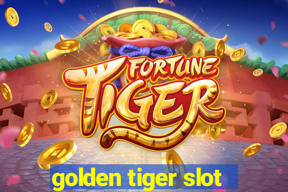 golden tiger slot