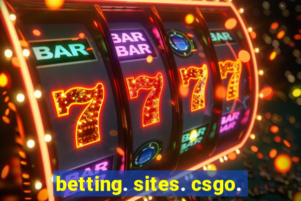 betting. sites. csgo.