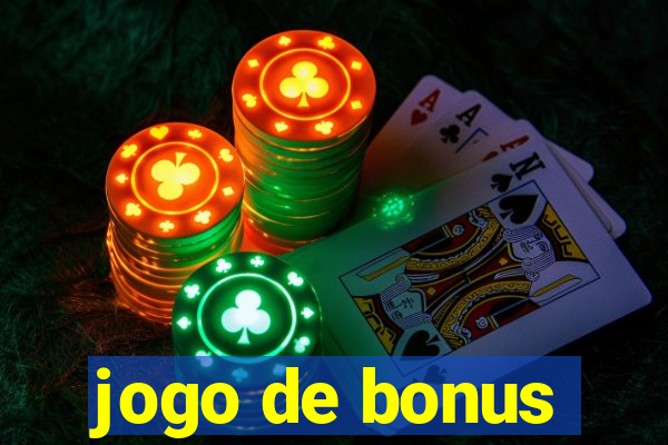 jogo de bonus