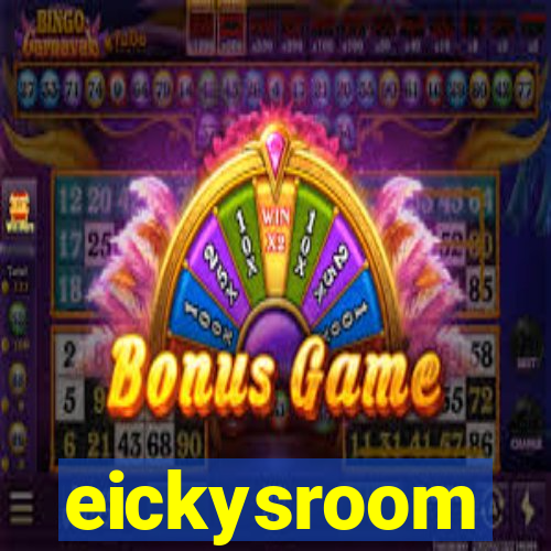 eickysroom