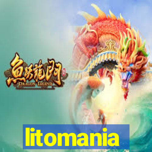 litomania