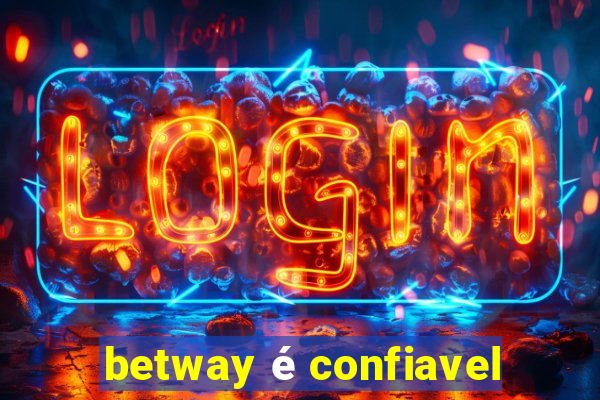 betway é confiavel