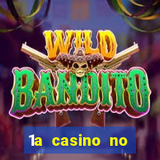 1a casino no deposit bonus