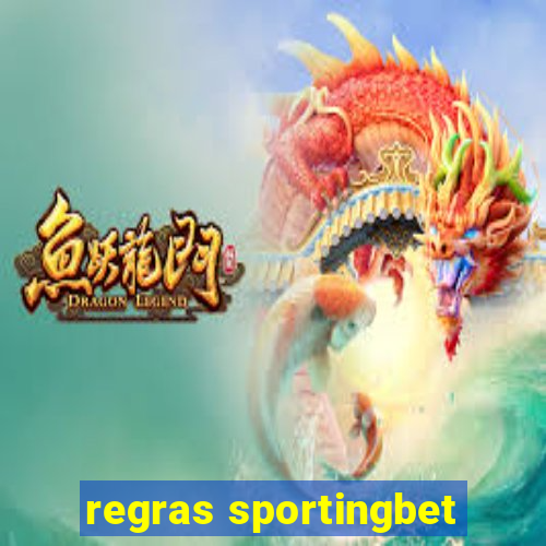 regras sportingbet