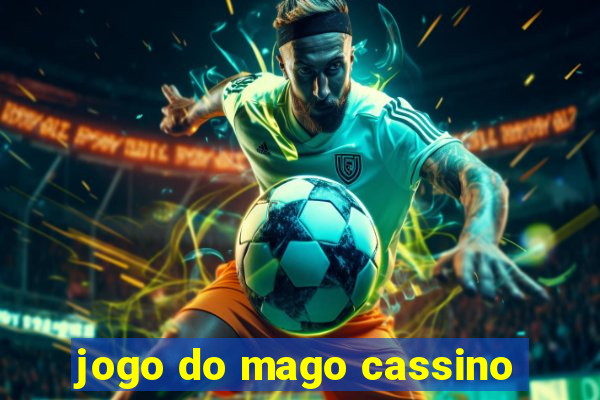 jogo do mago cassino