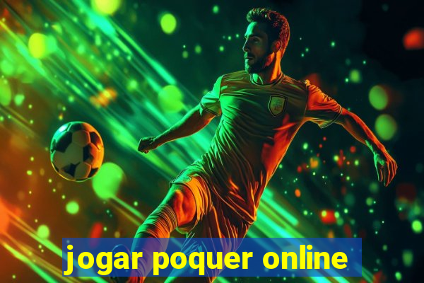 jogar poquer online