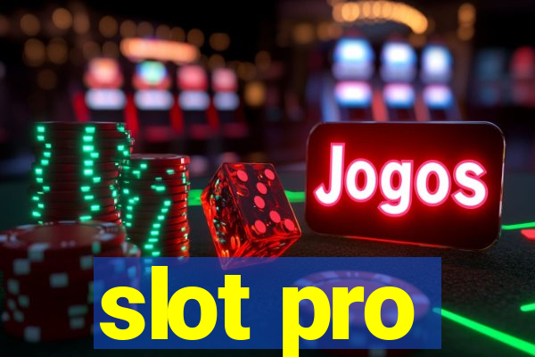 slot pro