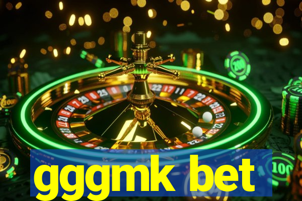 gggmk bet