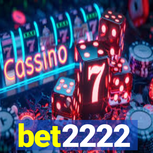 bet2222