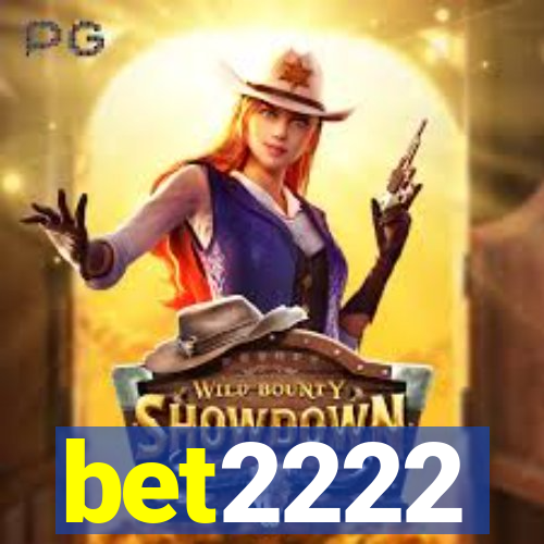 bet2222