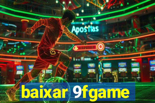 baixar 9fgame