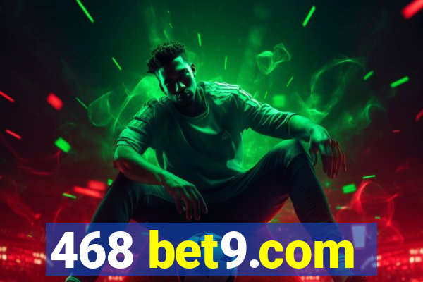 468 bet9.com