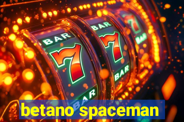 betano spaceman