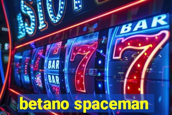 betano spaceman