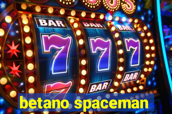 betano spaceman