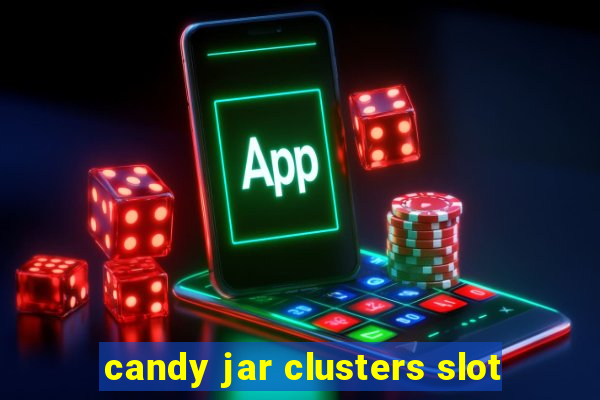 candy jar clusters slot