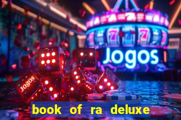 book of ra deluxe 10 slot