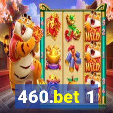 460.bet 1