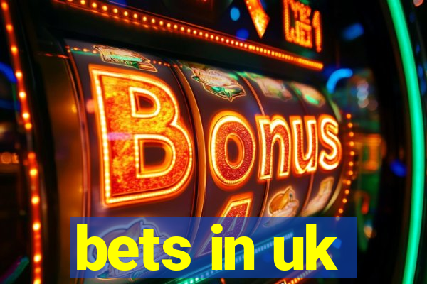 bets in uk