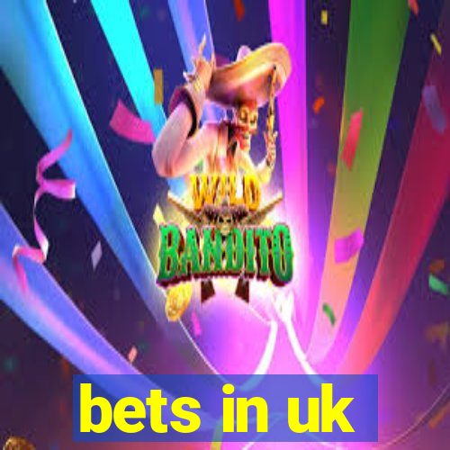 bets in uk