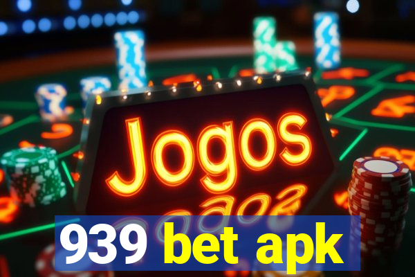 939 bet apk