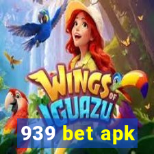 939 bet apk