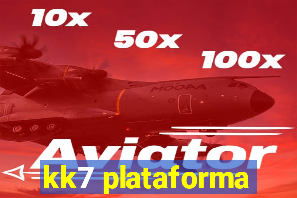 kk7 plataforma