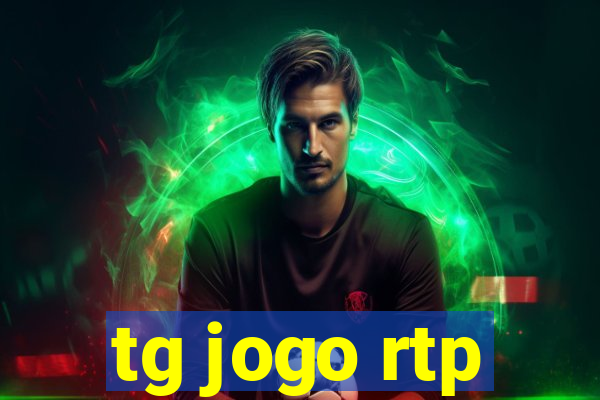 tg jogo rtp