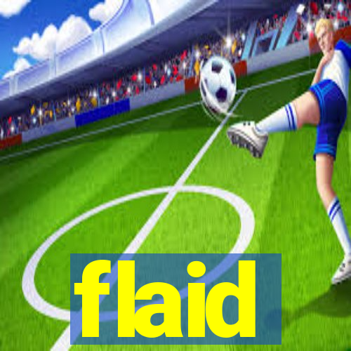 flaid