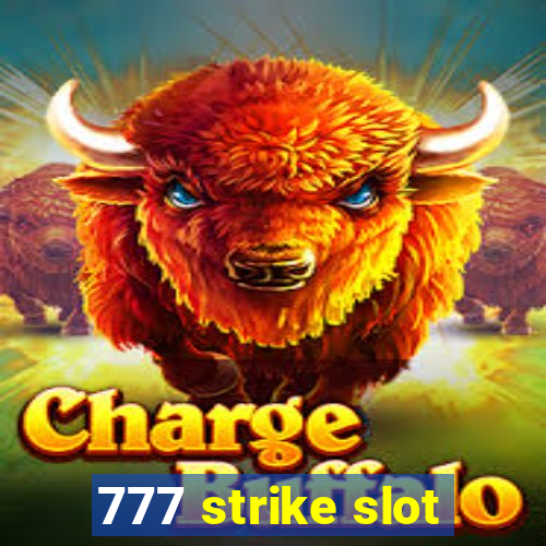 777 strike slot