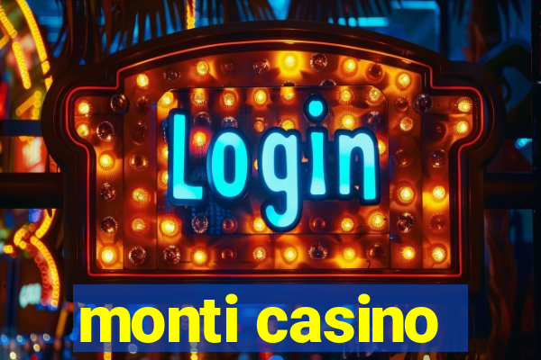 monti casino