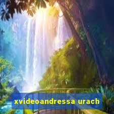 xvideoandressa urach