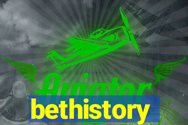 bethistory