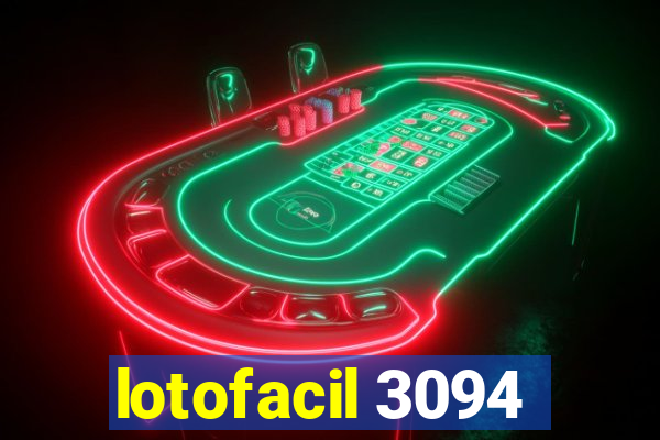 lotofacil 3094