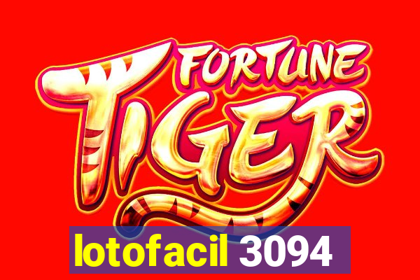 lotofacil 3094