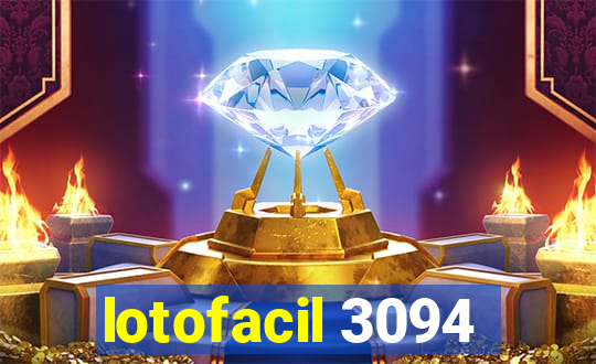 lotofacil 3094