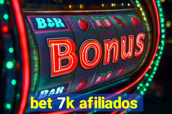 bet 7k afiliados