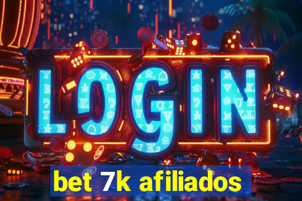 bet 7k afiliados