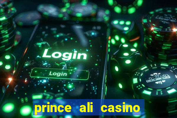 prince ali casino bonus code