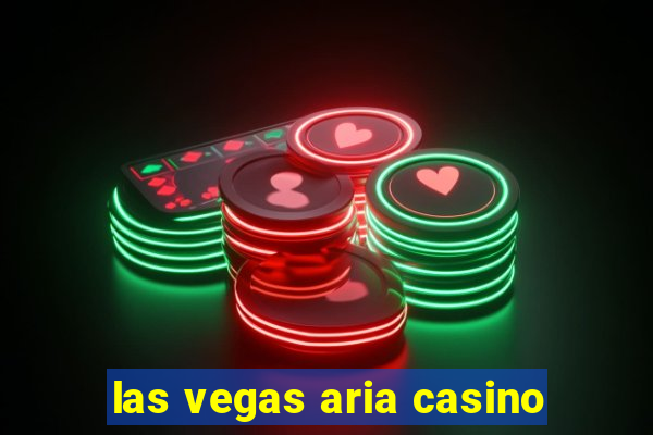 las vegas aria casino