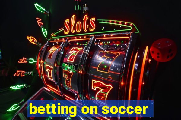 betting on soccer