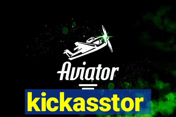 kickasstor