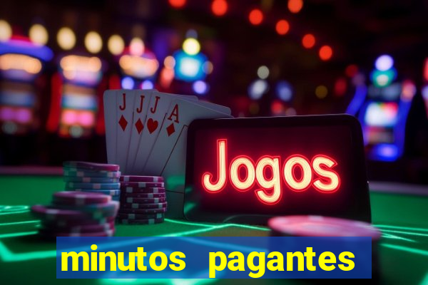 minutos pagantes dos slots