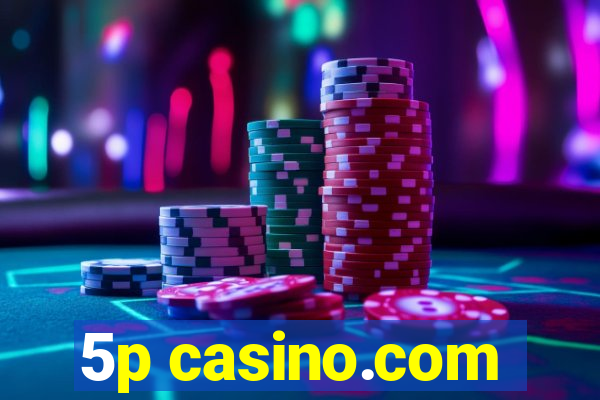 5p casino.com