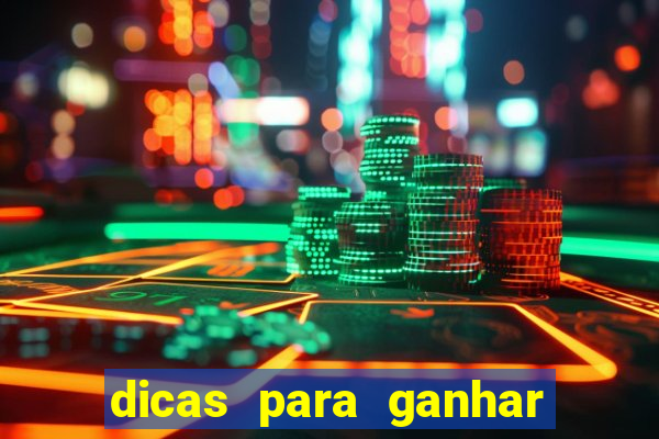 dicas para ganhar em slots