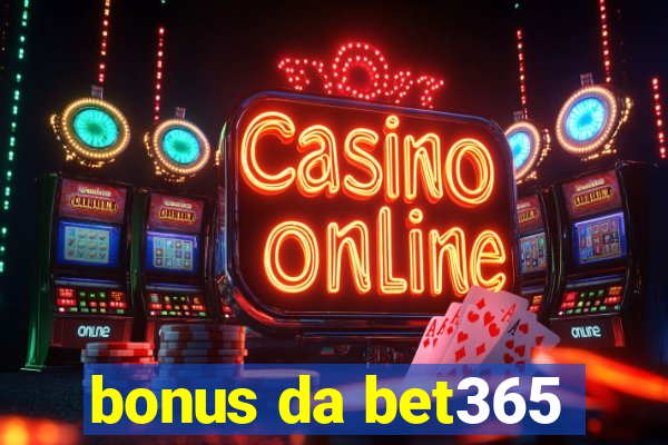 bonus da bet365