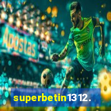 superbetin1312.com