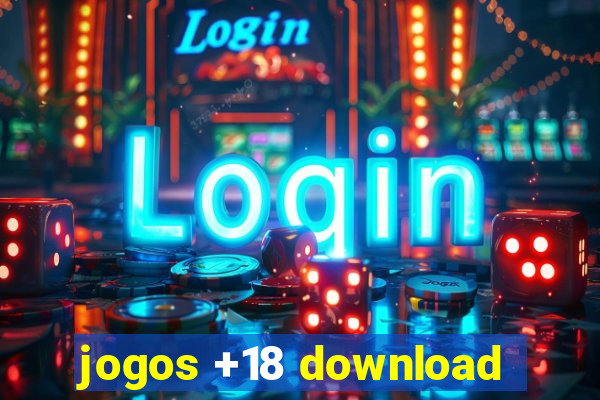 jogos +18 download