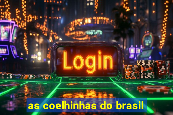 as coelhinhas do brasil